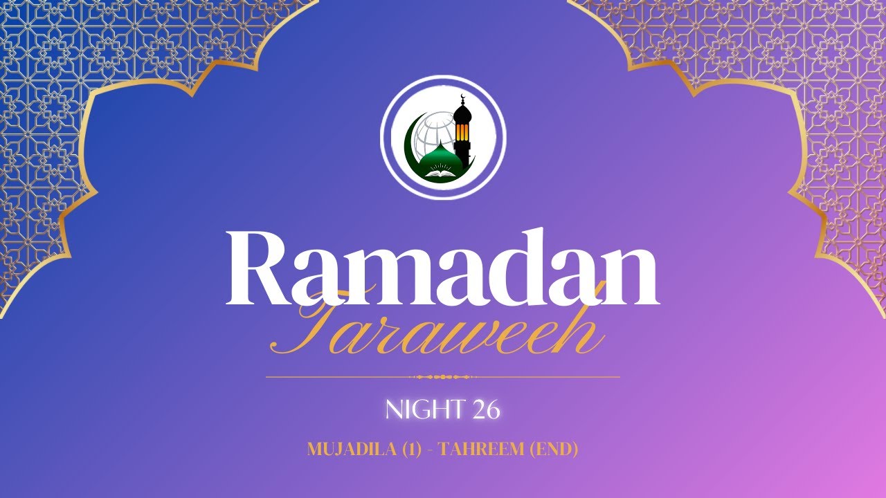 🕋 Live Taraweeh 1446 | Night 26 - Sheikh Abu Taymiyyah | SLMCC UK