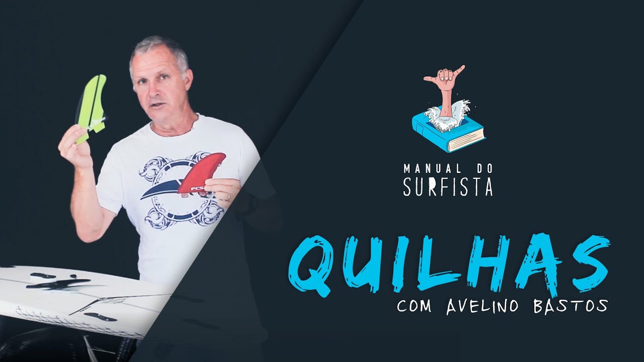 Manual do Surfista #1 - Quilhas