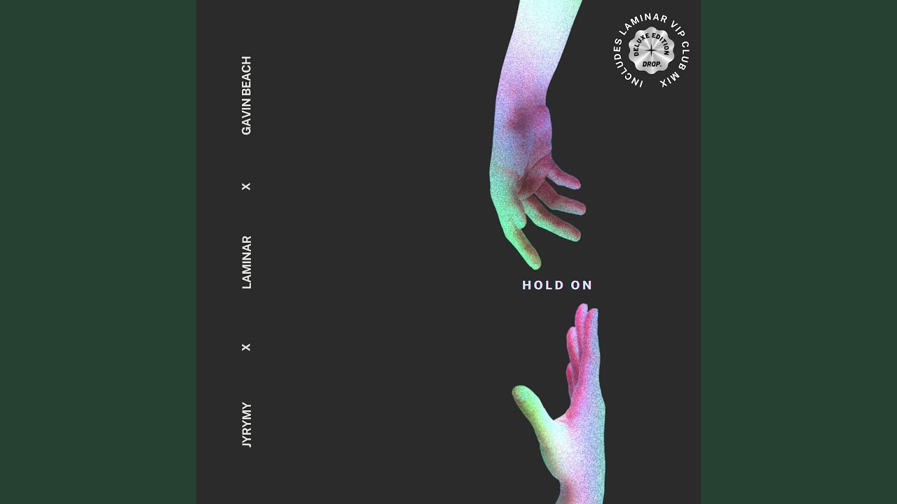 Hold On (Laminar VIP)