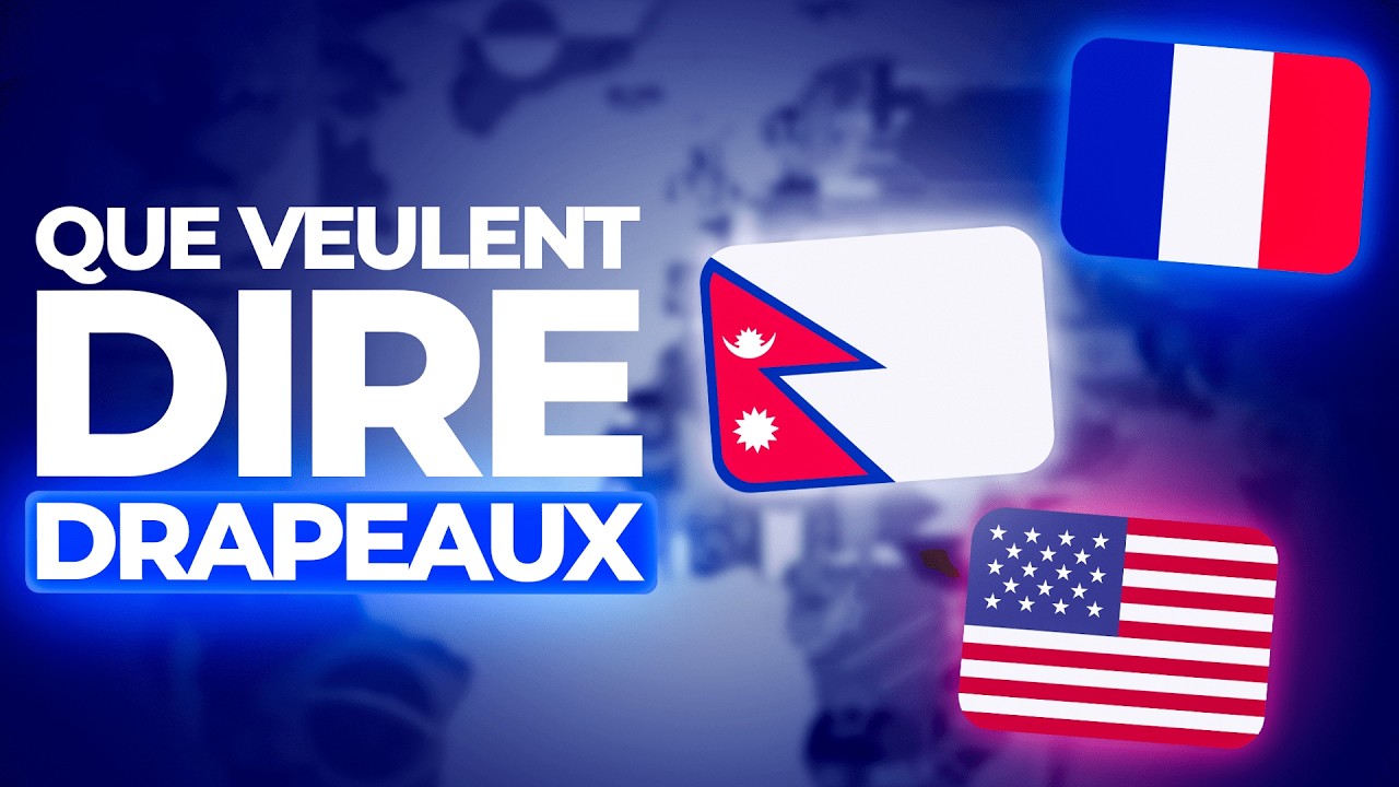 La Signification Des Drapeaux Des Pays Du Monde !