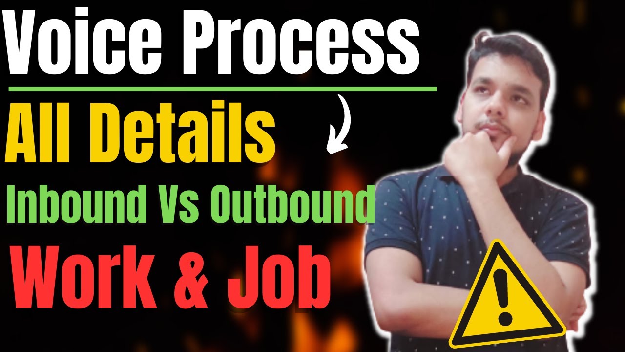 What is Voice Process job | Work In Voice Process | Inbound vs Outbound | BPO Voice Job Details