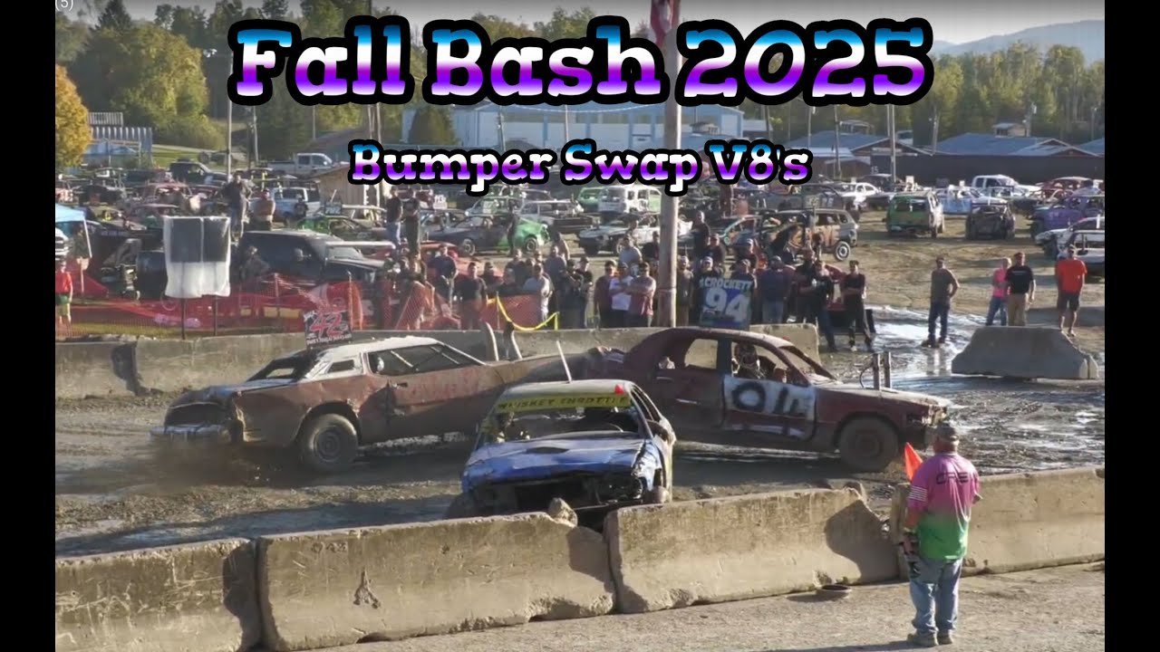 FALL BASH 2025 (Rutland VT) - Bumper Swap V8's - Demolition Derby