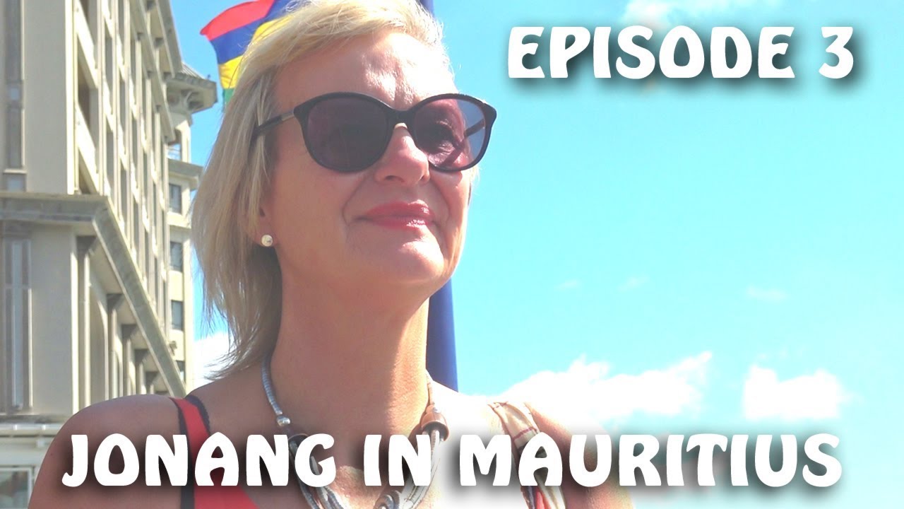 Port Louis & Le Caudan Waterfront Mauritius [JONANG FILMS] Episode (3)