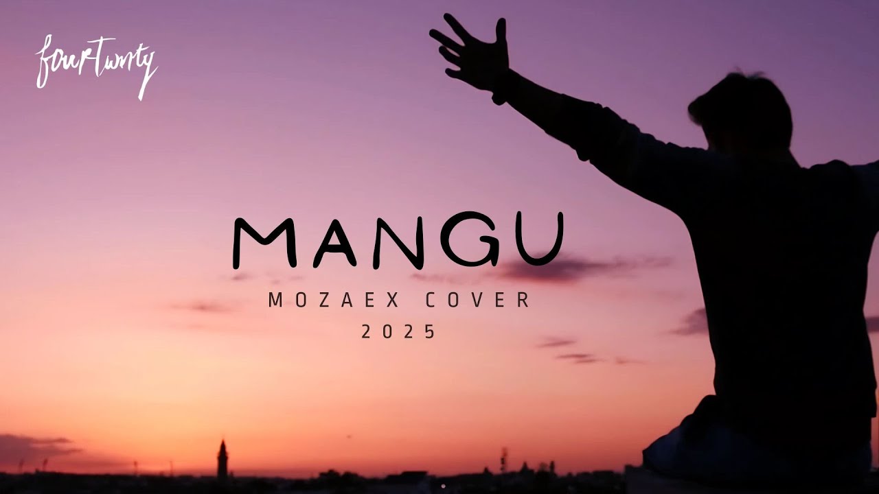 MANGU - FOURTWNTY | Cover by Mozaex ( Video Lyrics )