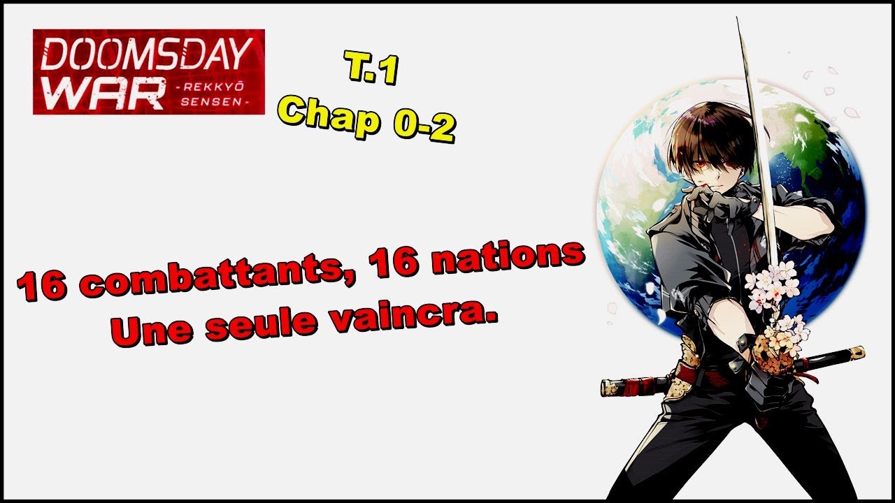 LE G16 ENTRE EN GUERRE ! - DOOMSDAY WAR REKKYO SENSEN TOME 1 - REVIEW [CHAPITRE 0 - 2]