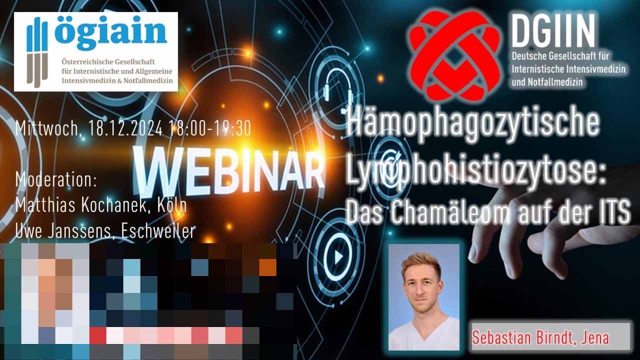 Webinar: Hämophagozytische Lymphohistiozytose: Das Chamäleon in der Intensivmedizin (Teil 1)