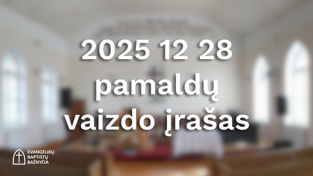 Sekmadienio Pamaldos 2025 12 28