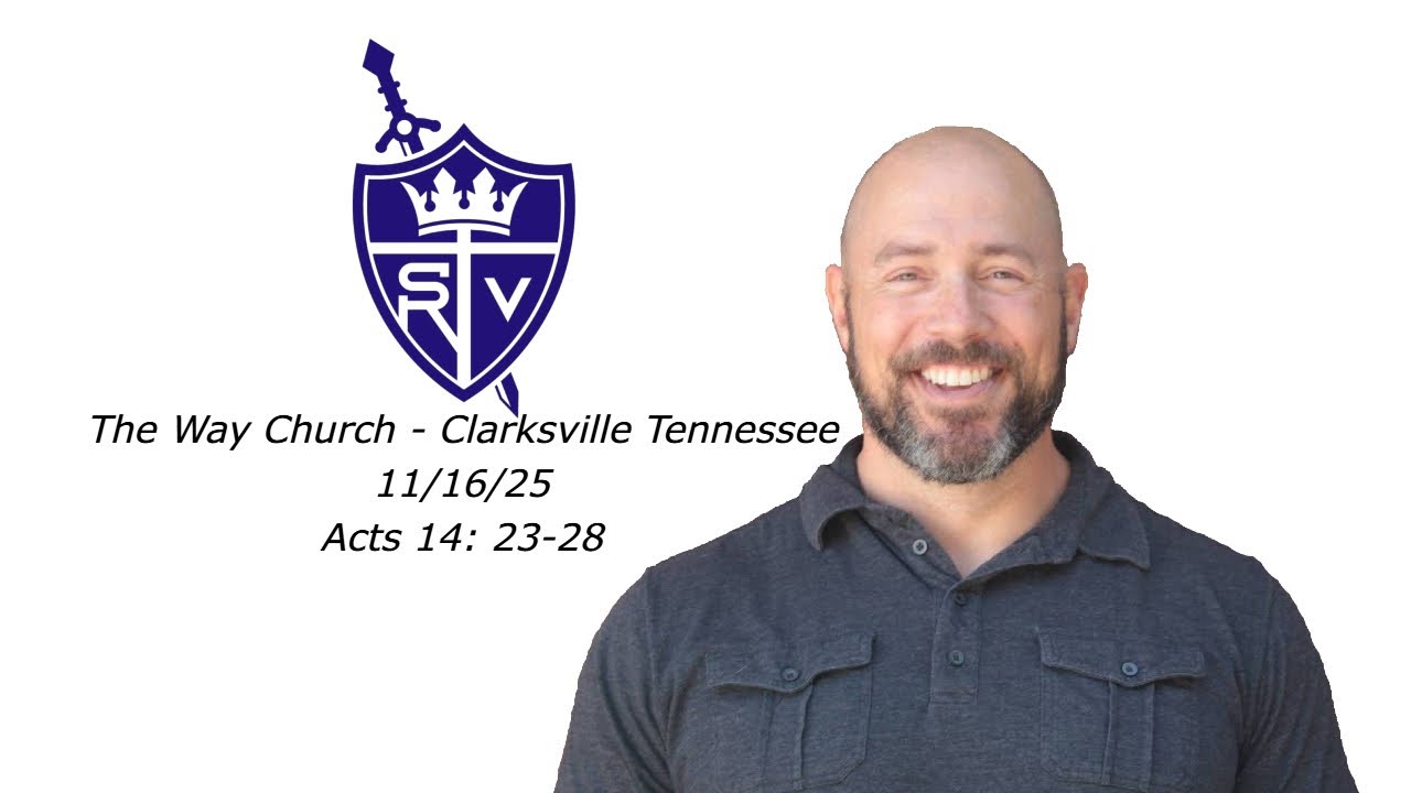 The Church Is God's Beautiful Bride: Acts 14 23-28: 11/16/25