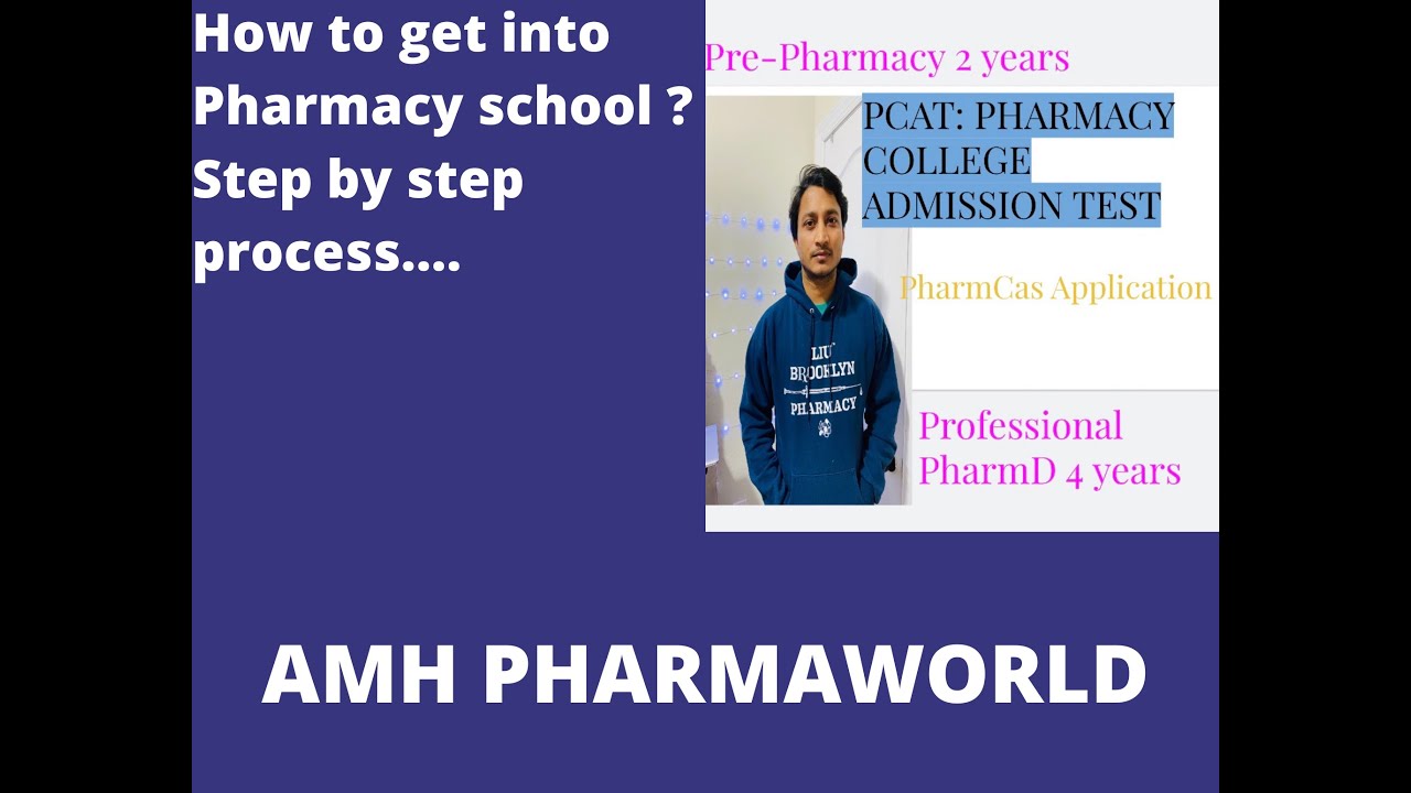 How to get into Pharmacy school ? Step by step process.....
