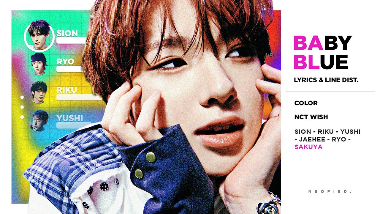 NCT WISH - Baby Blue (Color Coded Lyrics & Line Distribution)
