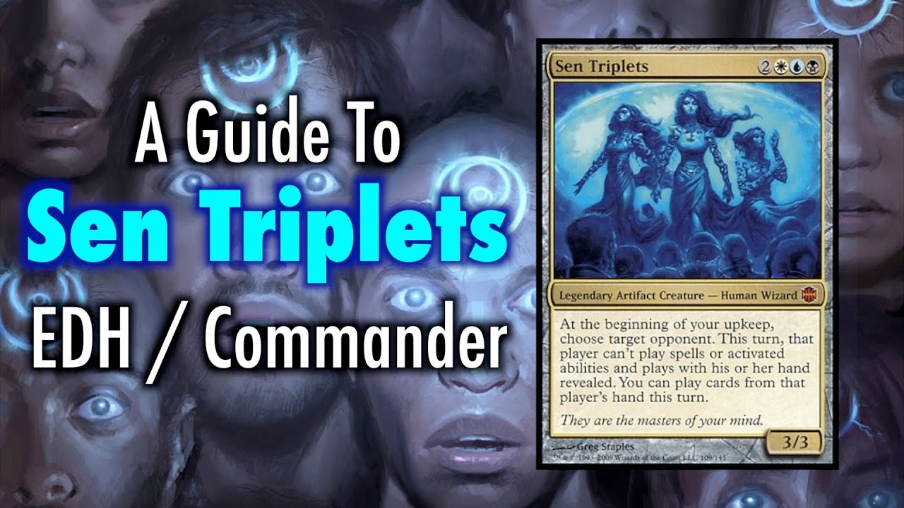 MTG - A Guide To Sen Triplets EDH / Commander for Magic: The Gathering