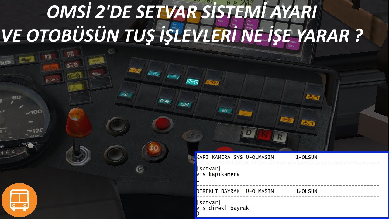 OMSİ 2 EĞİTİM 9 - SKİN SETVARI AYARI - OTOBÜSÜN İÇİ TUŞ İŞLEVLERİ