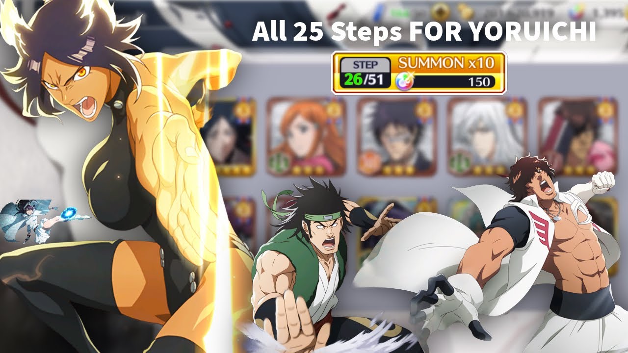 25 Steps for TYBW YORUICHI CHAD AND GANJU .. (KLAB WHEN I FIND YOU) | Bleach Brave Souls 