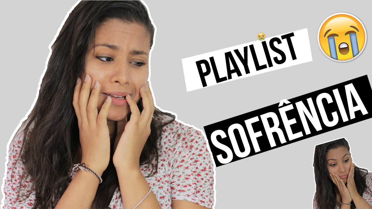 10 MUSICAS PRA CHORAR - PLAYLIST DA BAD