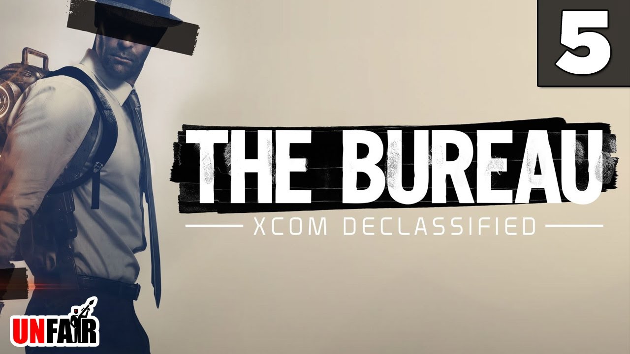 The Bureau: XCOM Declassified - Part #5 - Gameplay / Walkthrough