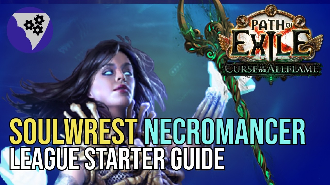 [PoE 3.29] Better than ever before! | Soulwrest Necromancer League Starter