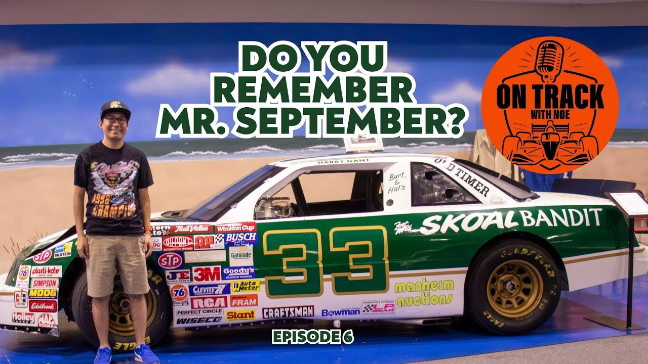 Do You Remember Mr. September? Harry Gant | On Track With Noe | Episode 6
