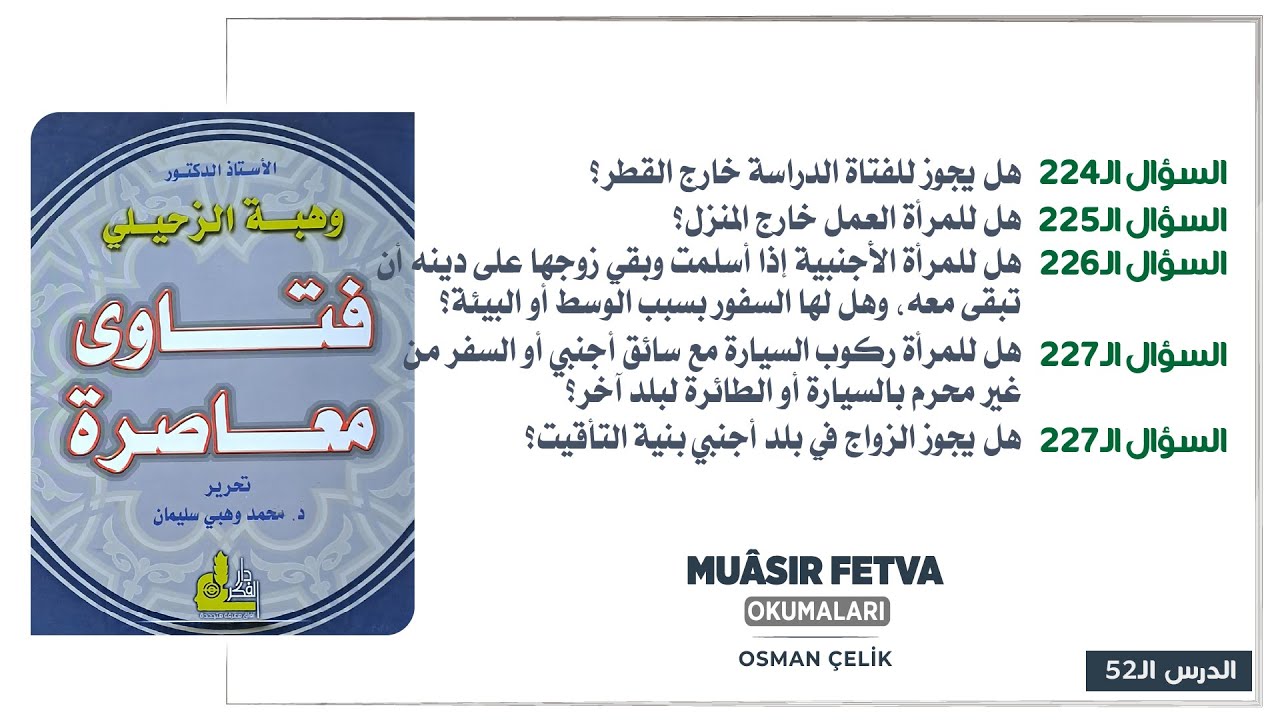 MUÂSIR FETVA OKUMALARI | 52.DERS