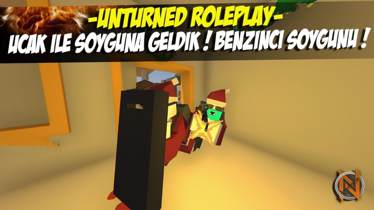 UÇAK İLE SOYGUNA GİTMEK ! (BENZİNCİ SOYGUNU!) ! UNTURNED ROLEPLAY #159