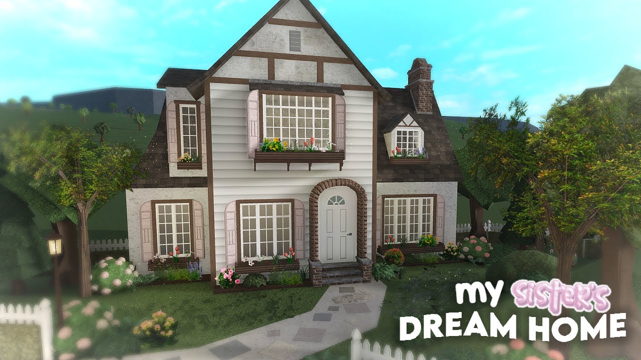 Building My SISTER'S DREAM HOME in Bloxburg