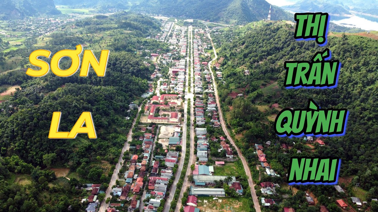 THỊ TRẤN QUỲNH NHAI - SƠN LA To&agrave;n Cảnh Qua G&oacute;c Nh&igrave;n Flycam Quy Hoạch Qu&aacute; Đẹp