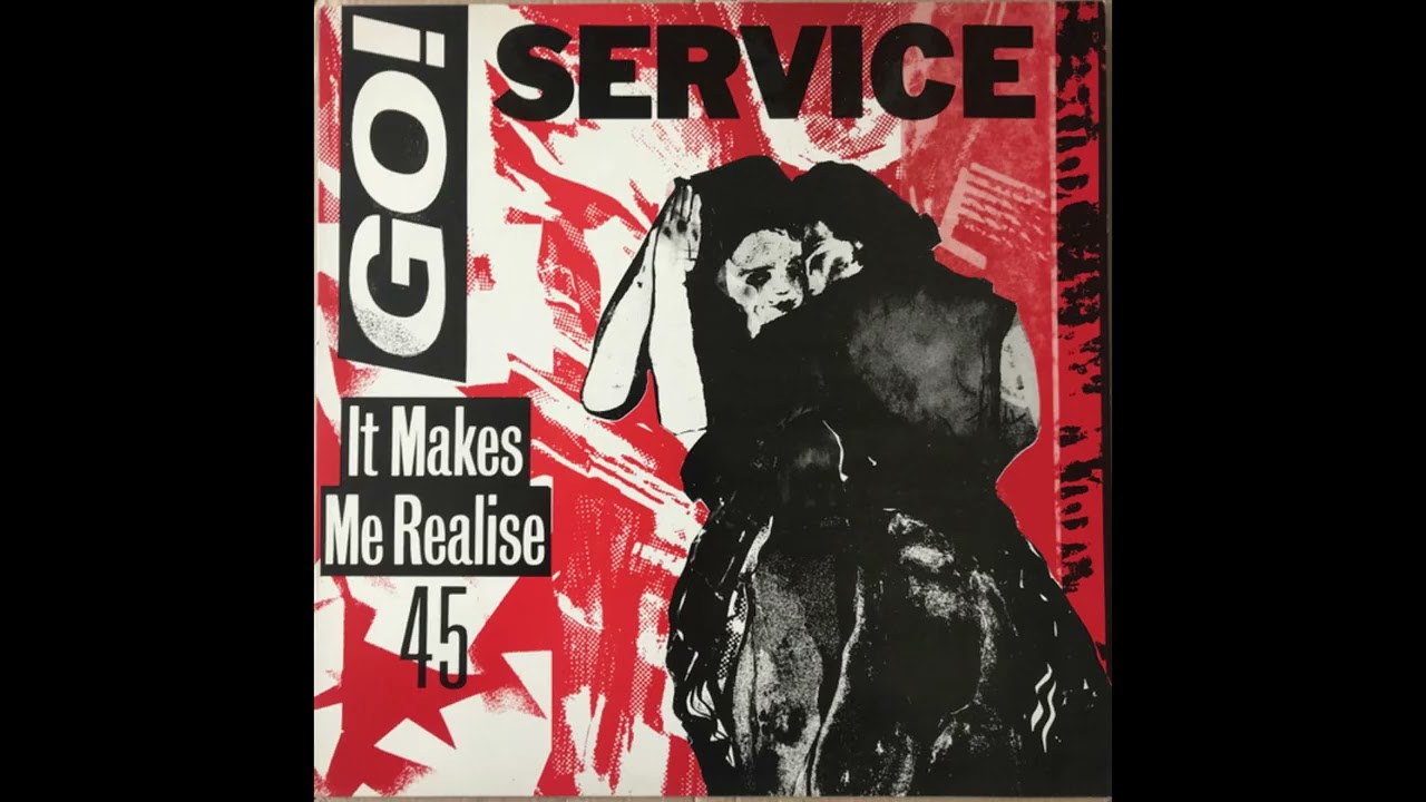 Go! Service 'It Makes Me Realise' 1985