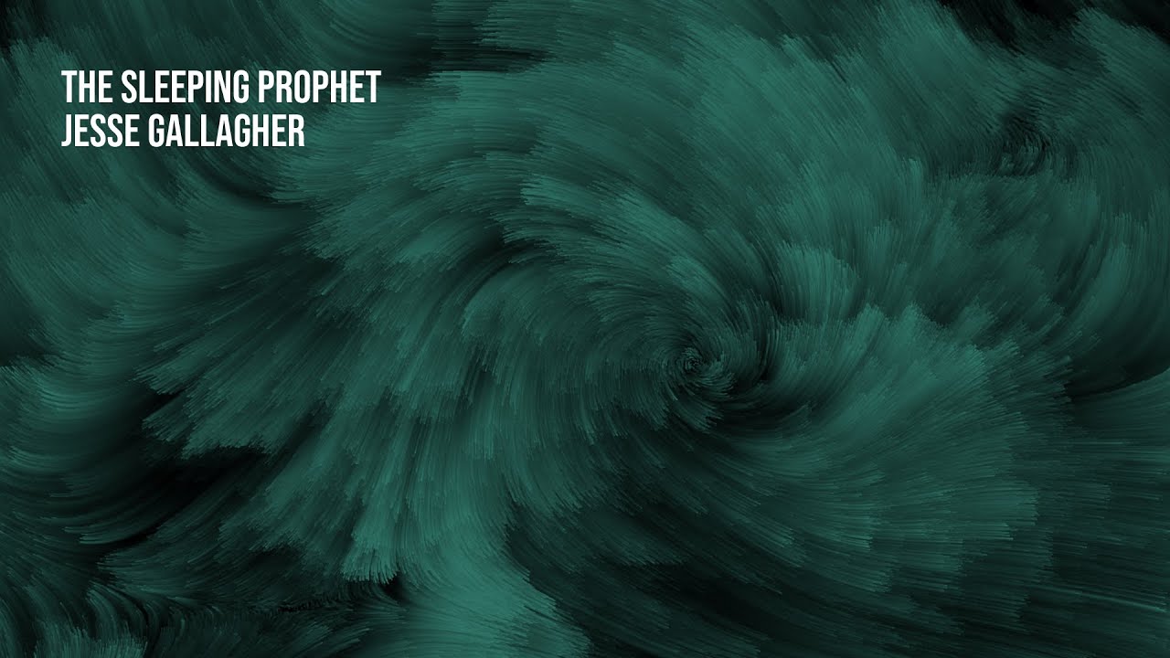 The Sleeping Prophet - Jesse Gallagher | 1 Hour