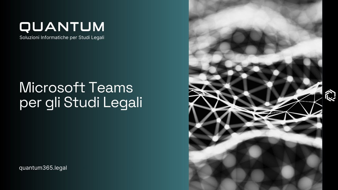 Webinar - Microsoft Teams per gli Studi Legali