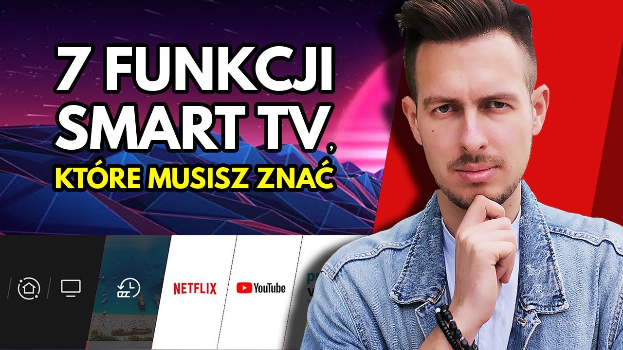7 funkcji i ustawień SMART TV, kt&oacute;re trzeba znać | EVERYMAN