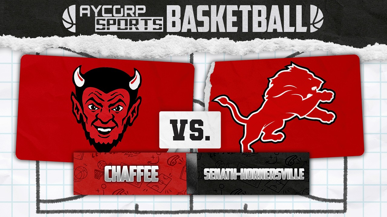 CHAFFEE vs SENATH-HORNERSVILLE - Basketball 2026 - Aycorp Sports