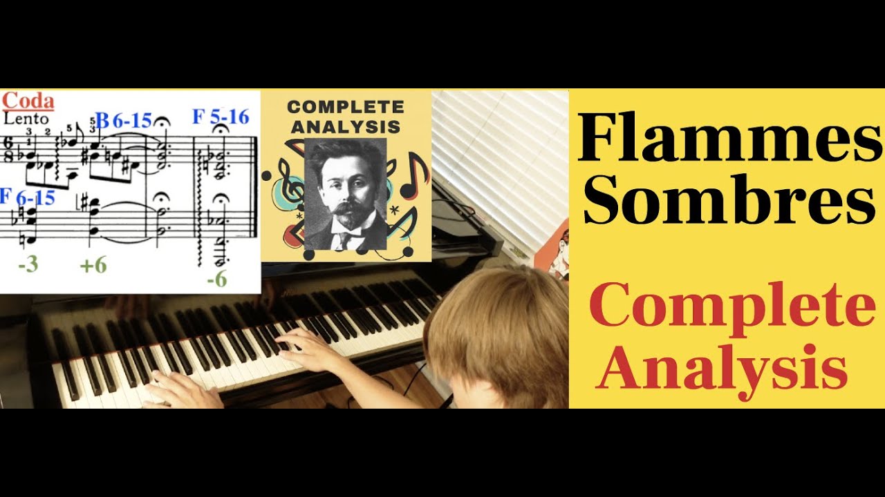 Scriabin's Flammes Sombres Full Analysis