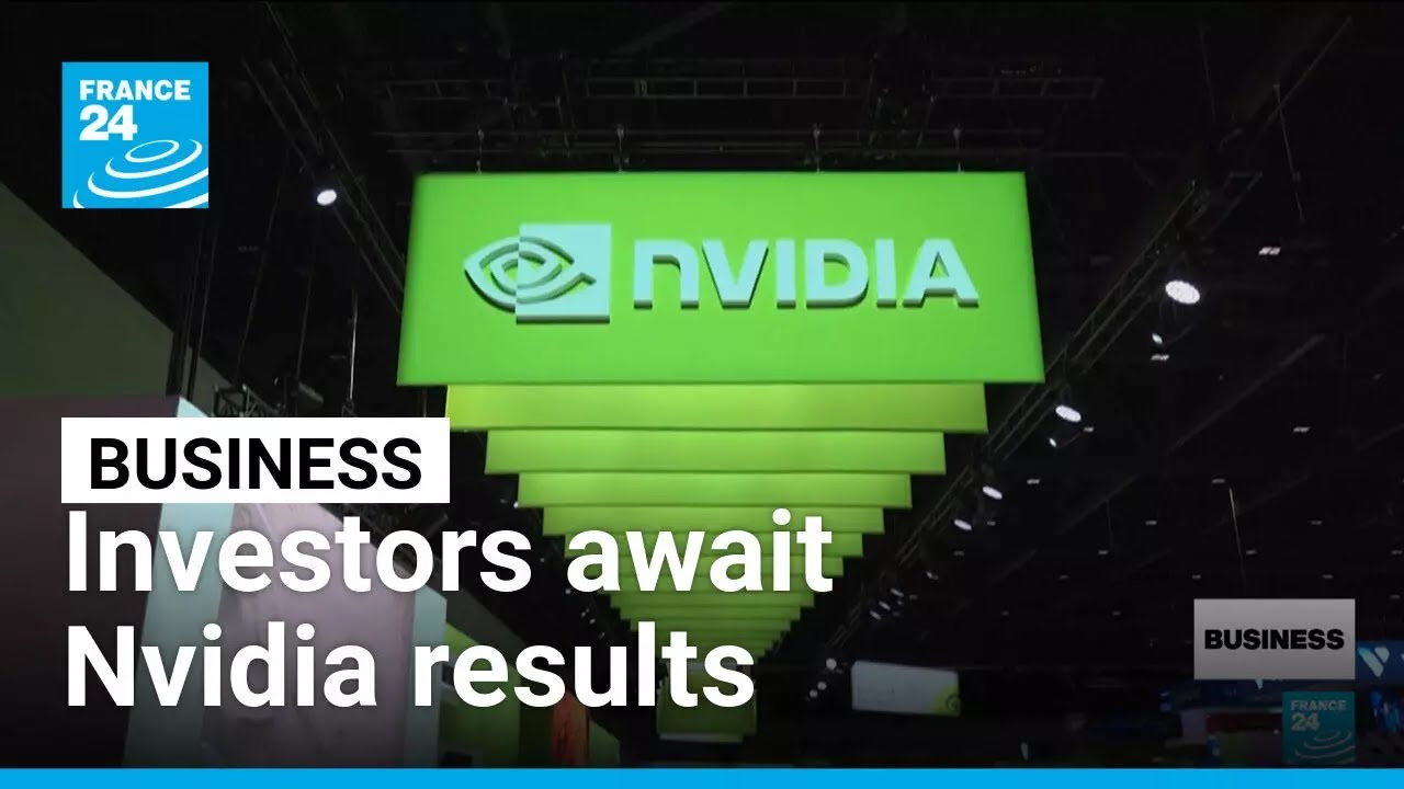 Investors await Nvidia results amid AI bubble fears &bull; FRANCE 24 English