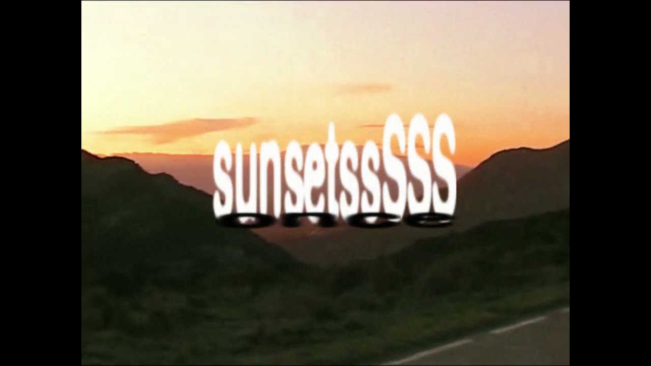 once - sunsetssSSS (videoclip)
