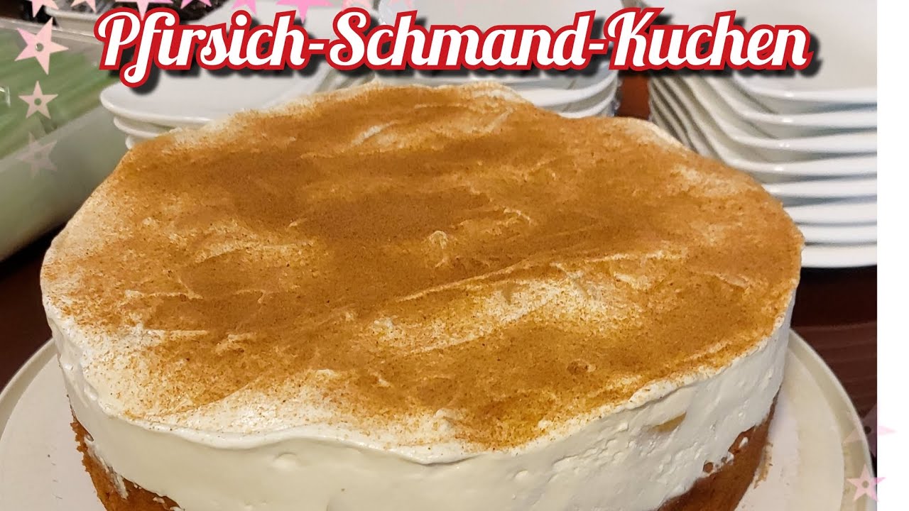 PFIRSICH-SCHMAND KUCHEN 🍑| sehr lecker😋 | Kue Cream  Persik 🍑❤️🇩🇪🇲🇨