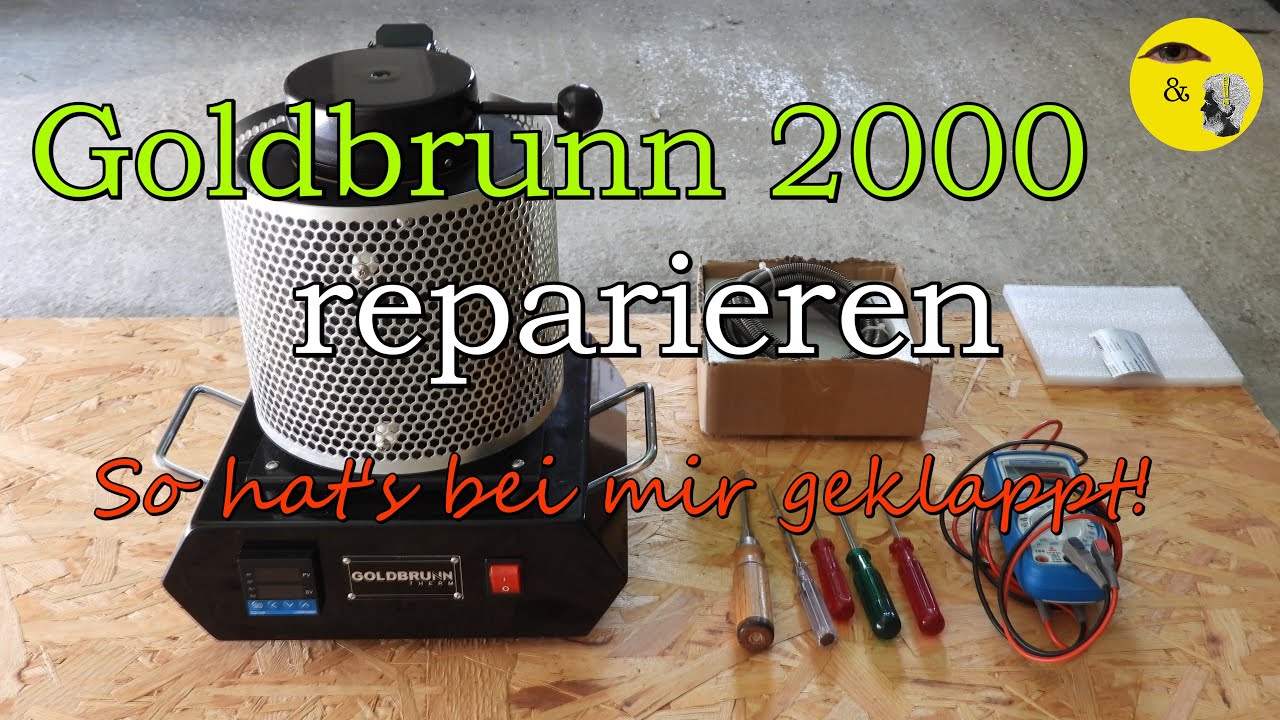 Reparatur Goldbrunn 2000 - so hat's bei mir geklappt
