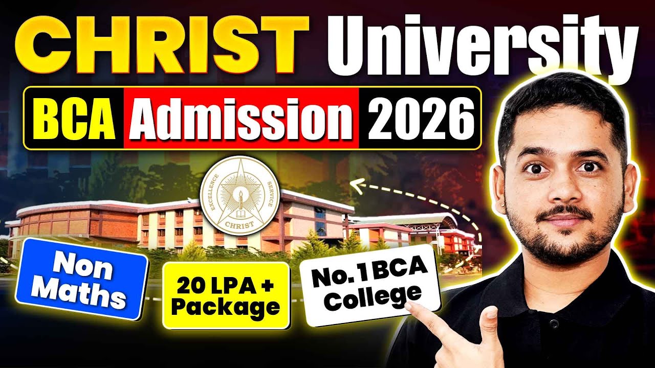 🚨Big Alert! Christ University BCA Admissions 2026 Open! No. 1 BCA College! #bca #christuniversity