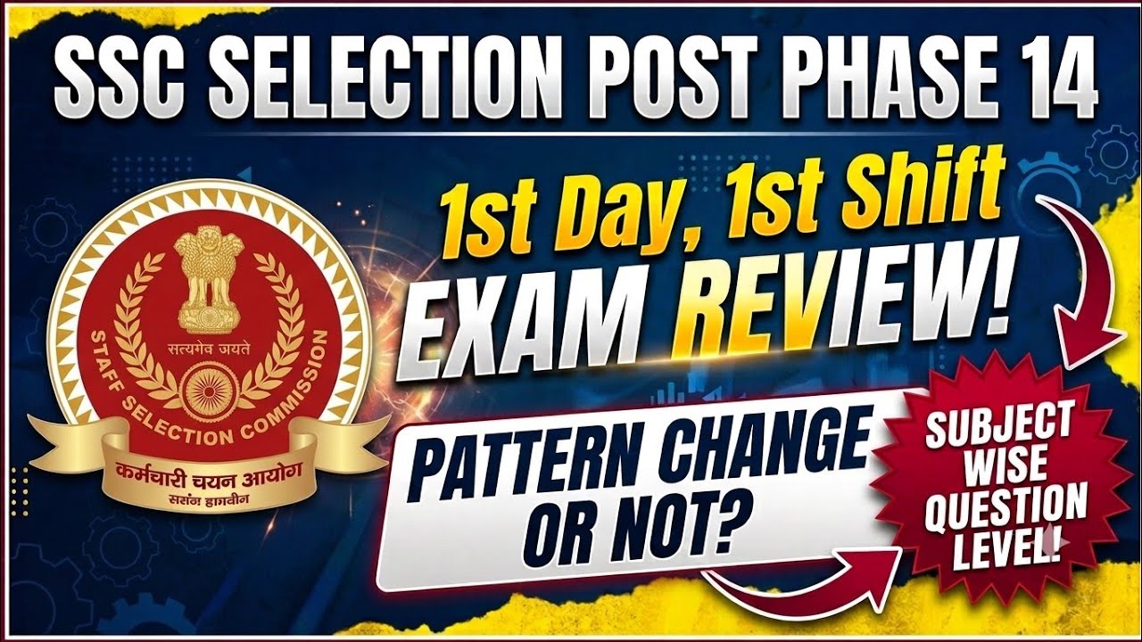 Selection Post Phase 14:1st Day,1st Shift Exam Review!Question Level!Pattern Changed or not?