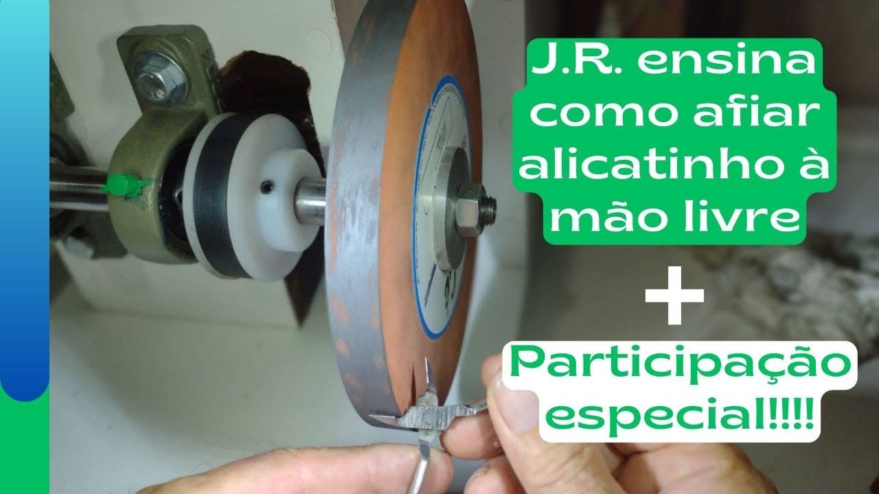 J.R. ensina como afiar alicatinho à mão livre com partipação especial !!