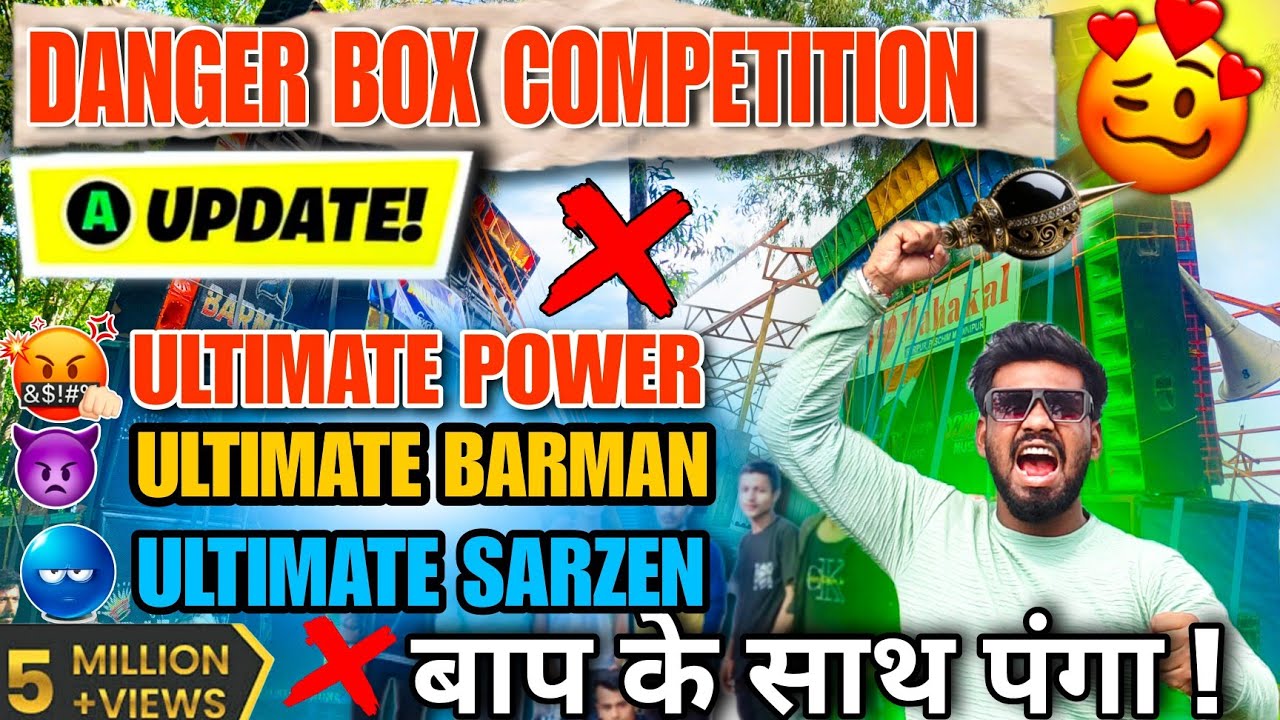 Power Music Ka Baap Aa Raha Hai! - Danger Box Competition Update 🔥 Now the real game will begin 🤬