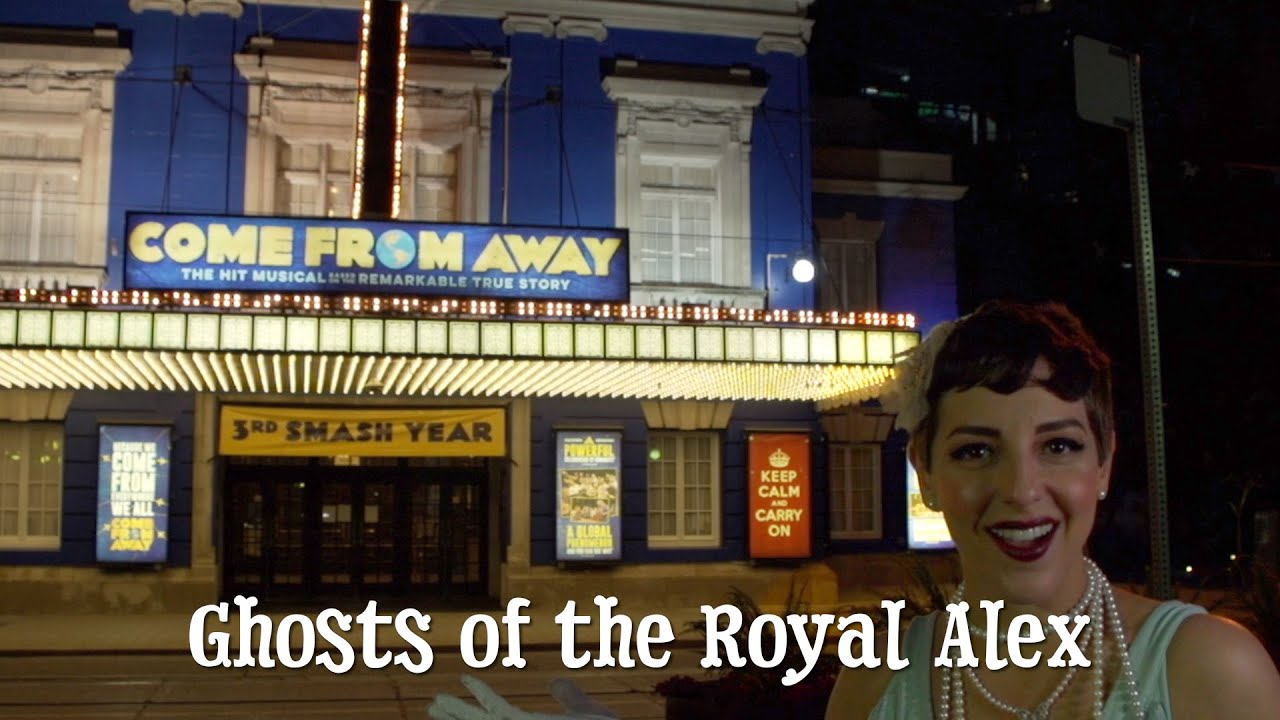 Ghosts of the Royal Alex