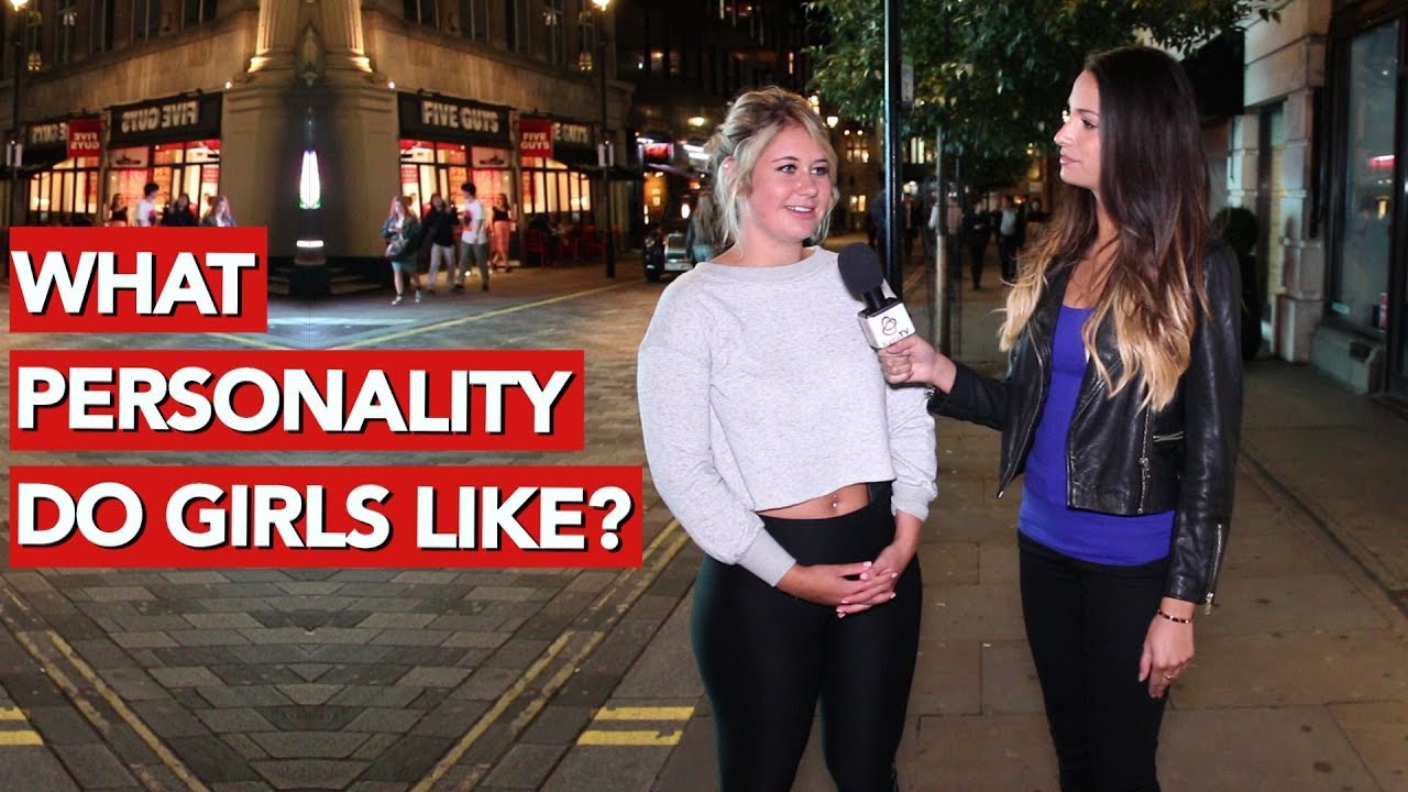 What personality do girls like?