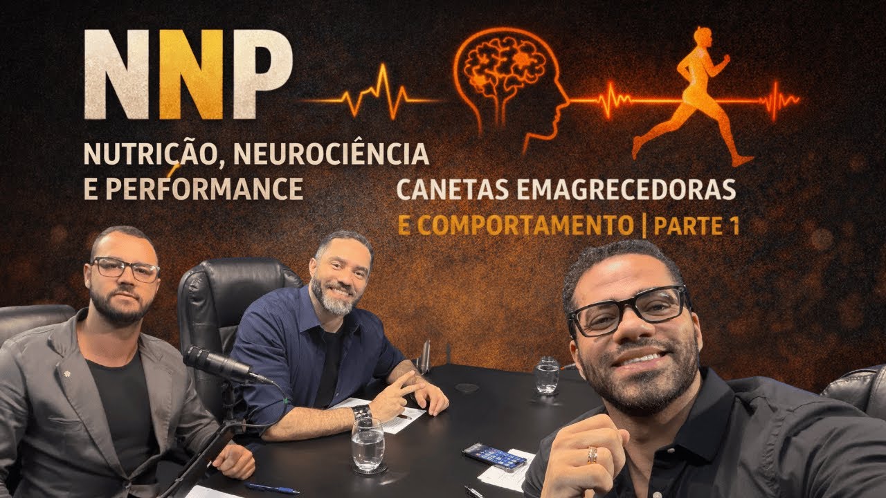 NNP Ep. 01 | Canetas emagrecedoras e comportamento - Parte 1
