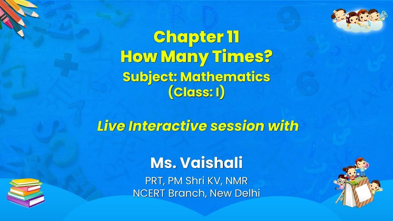 NCERT  Chapter 11 How Many Times?  Subject: Mathematics  Class: I  Live