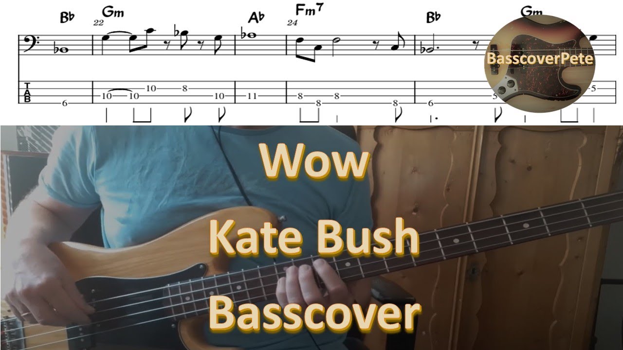 Kate Bush Wow. Bass Cover Score Tabs Chords Transcription. Bass: Del Palmer