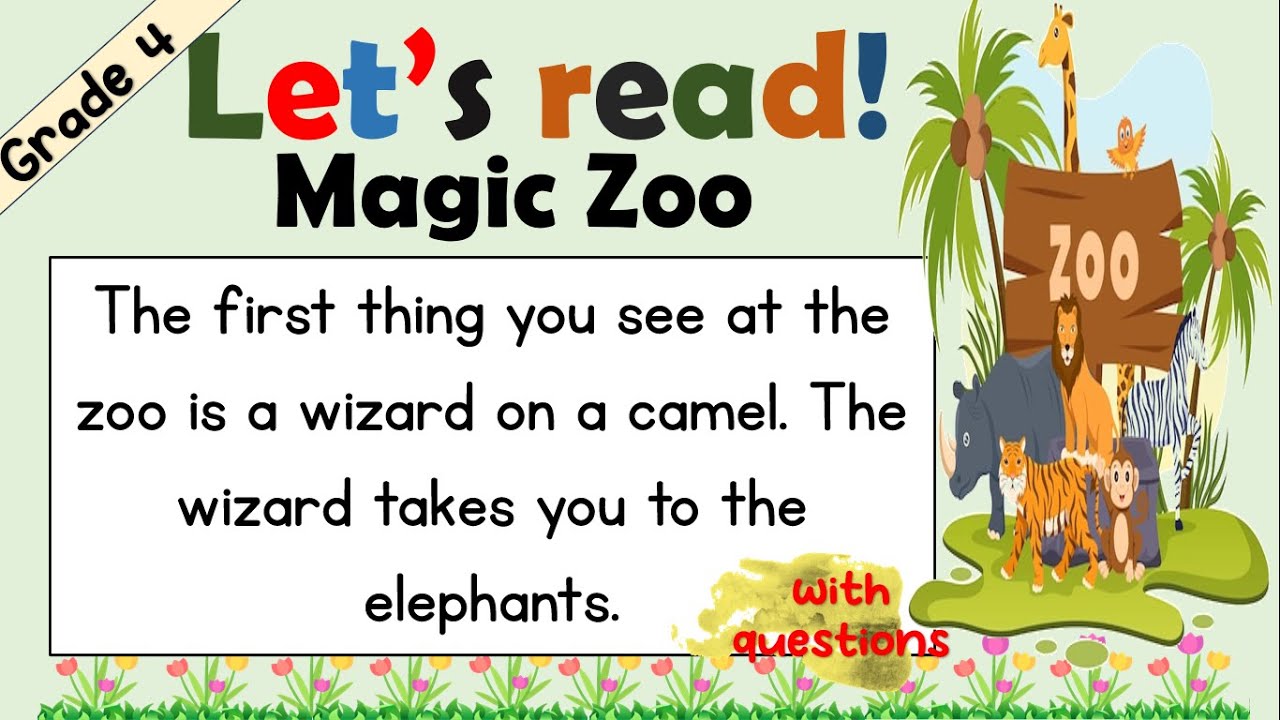 READING COMPREHENSION | GRADE 4 | PRACTICE READING / WITH QUESTIONS  / MAGIC ZOO