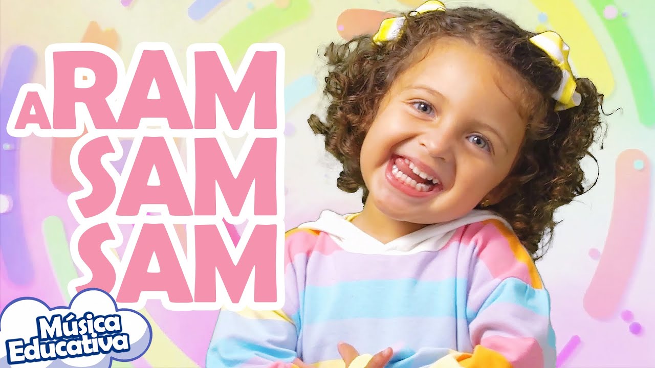 A Ram Sam Sam - M&uacute;sica Infantil por Bella Lisa Show