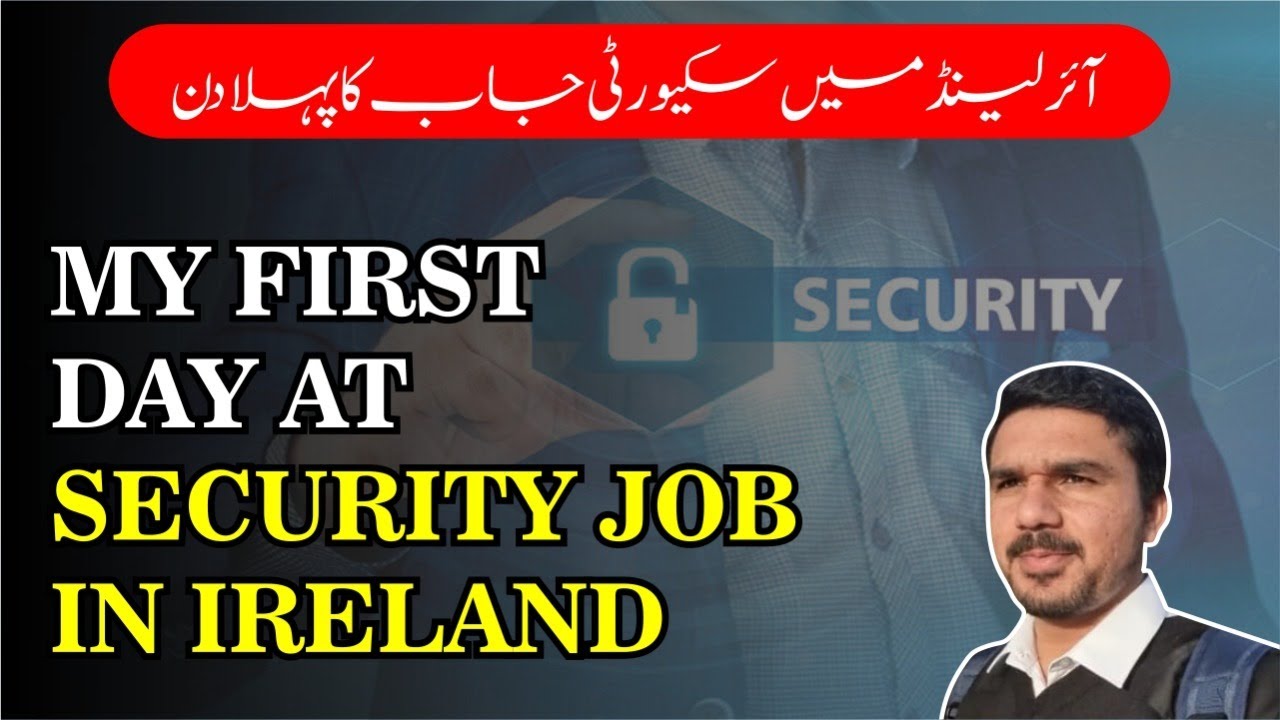 My First Day At Security Job In Ireland | Ehtisham Azam | Vlogs In IRELAND.