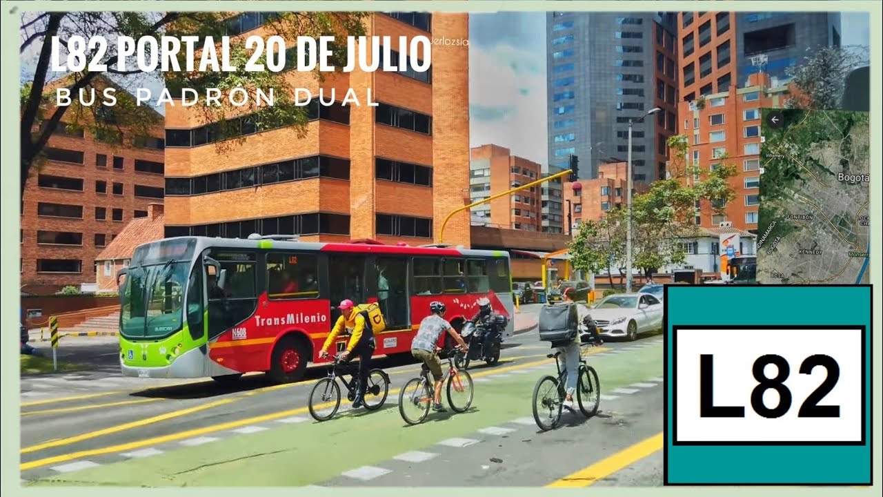 L82 Calle 134 ➡️ Portal 20 de Julio - Transmilenio Bogotá - Colombia 🇨🇴 [4k/60]