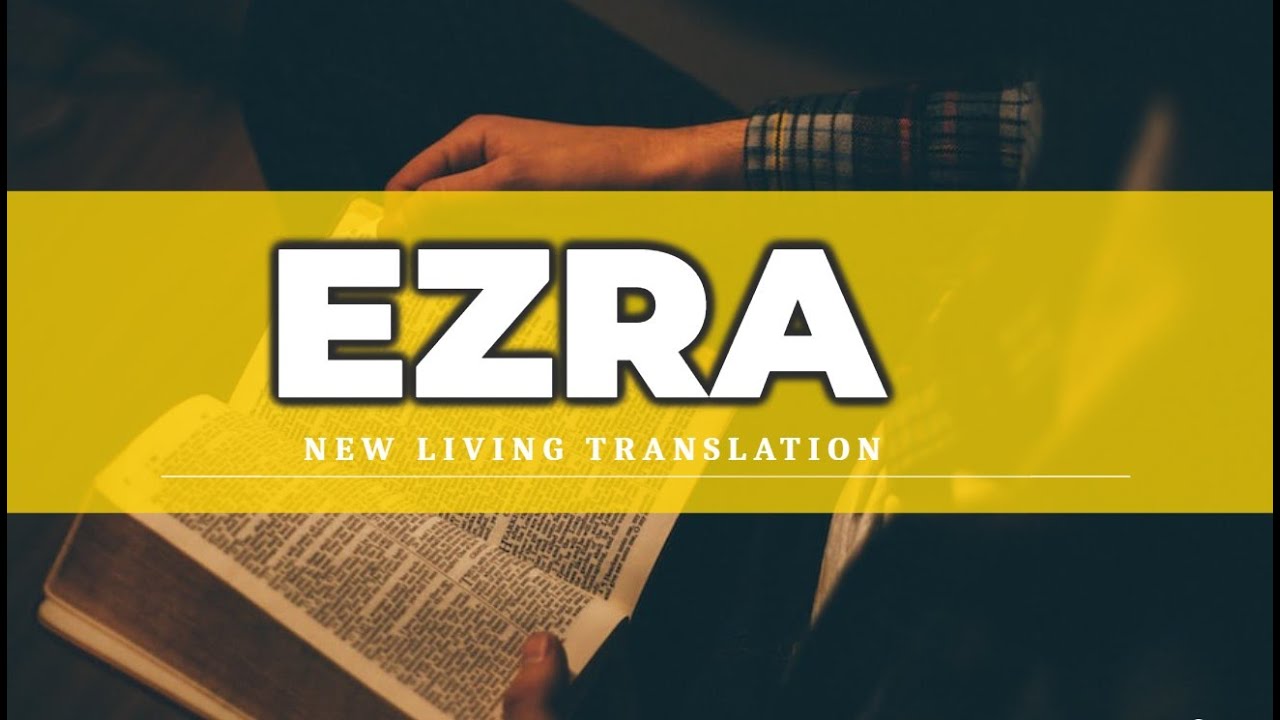 Ezra (NLT) - Audio Bible with Text