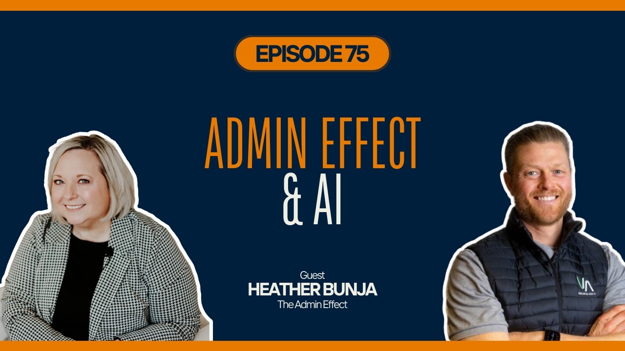 Admin Effect & AI: Heather Bunja on Streamlining Advisor Operations and Delegation